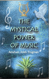 front cover: Mystical Power of Music by Rabbi A.A. Trugman